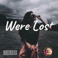 Were Lost - Single - Planet Wave House