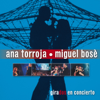 Girados (Live) - Ana Torroja & Miguel Bosé