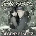 I'll Be With You