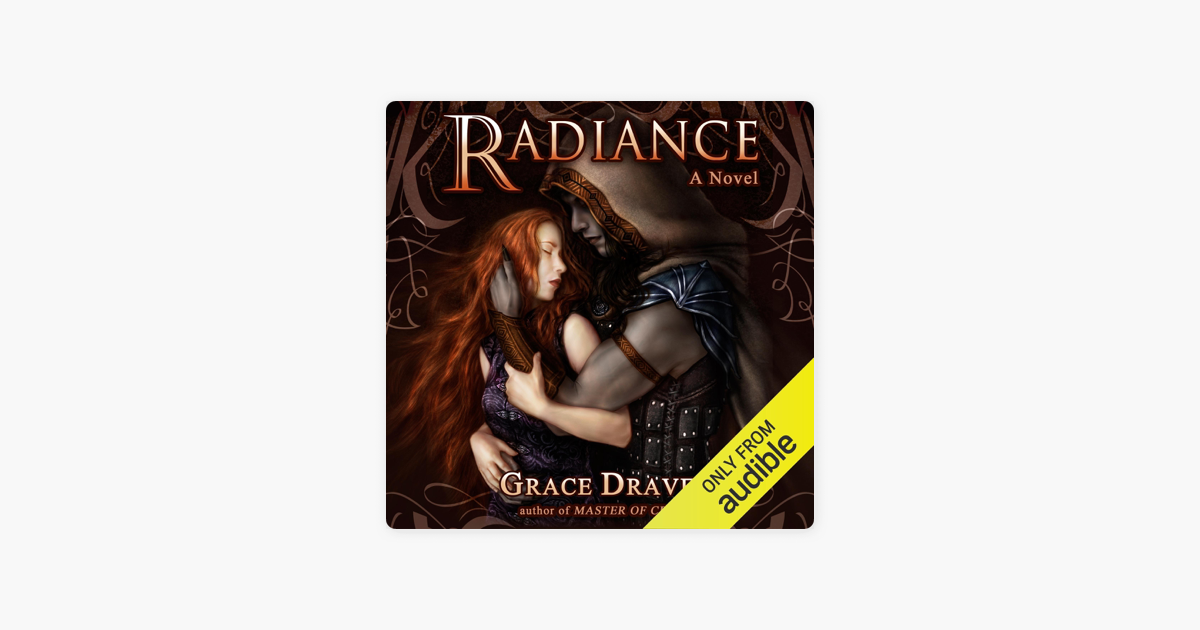 ‎Radiance Wraith Kings, Volume 1 (Unabridged) by Grace Draven