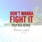 Don't Wanna Fight It (Poly Reo Remix) artwork