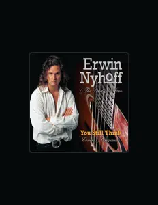 Listen to Erwin Nyhoff, watch music videos, read bio, see tour dates & more!