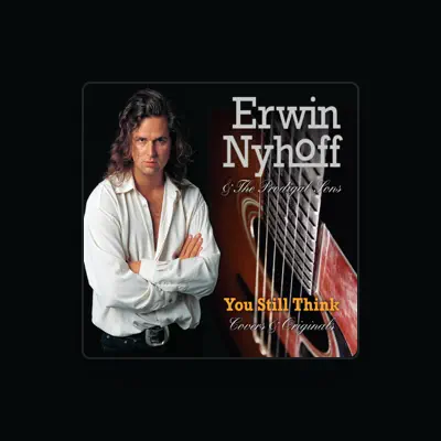 Listen to Erwin Nyhoff, watch music videos, read bio, see tour dates & more!