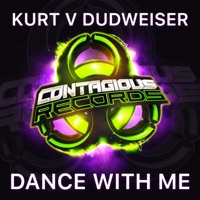 Dance With Me (Kurt vs. Dudweiser) - Single - Kurt & Dudweiser