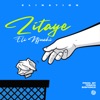 Zitaye - Single, 2020