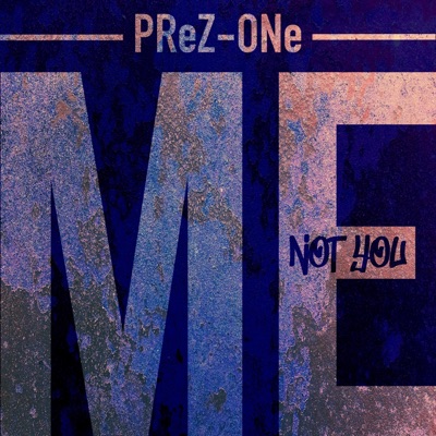 ME NOT YOU - Single