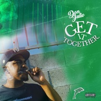 Get It Together - Single - Don Julio & Mitchell Dolphin
