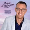 Marco de Hollander - We Zullen Doorgaan