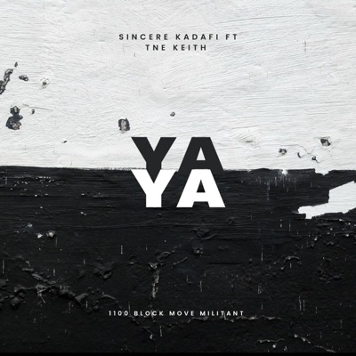 YA YA (feat. TNE Keith) - Single