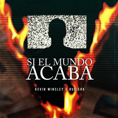 Si el Mundo Acaba (feat. Kevin Winsley) - Single