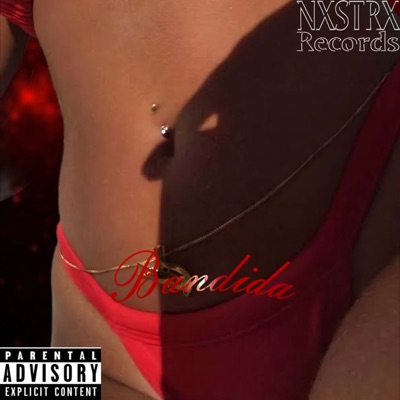 Bandida (feat. kush nxt) - Single