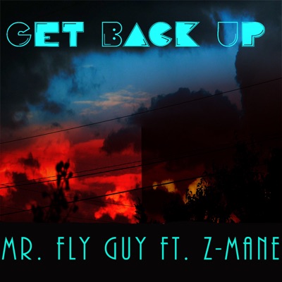Get Back Up (feat. Z-Mane) - Single