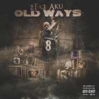 Old Ways - 2fa3 Aku