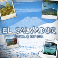 El Salvador - Single - Elisha. & Xay Hill