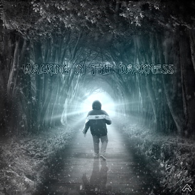 Walking in the Darkness - EP