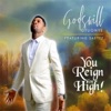 You Reign on High (feat. Saxtee) - Single