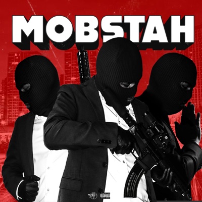 Mobstah - Single