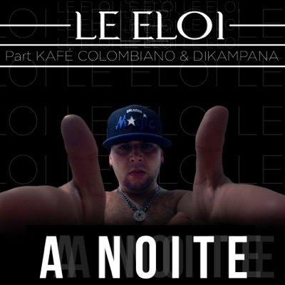 A Noite (feat. Dikampana & Kafé Colombiano) - Single
