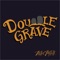 Double Grave - Zach & Maggie lyrics