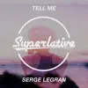 Tell Me (Extended Mix)