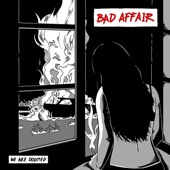 Bad Affair - No Way Out