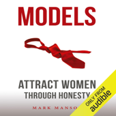 Models: Attract Women Through Honesty (Unabridged) - Mark Manson Cover Art