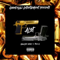 A Lot (feat. Texk G) - Single - Saxklyfe Skinny