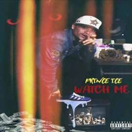 Watch Me Prince ICE