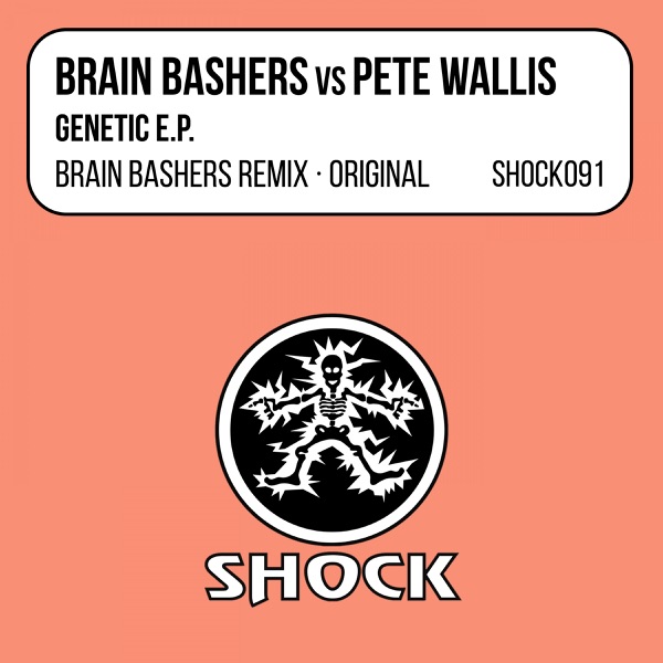 Genetic (Brain Bashers vs. Pete Wallis) - EP