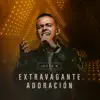 Jotta A - Extravagante Adoración