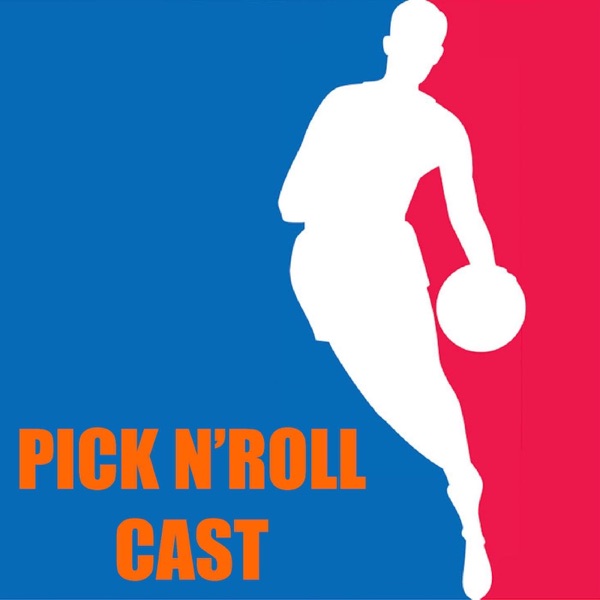 Pick N'Roll Cast! O podcast sobre NBA! cover