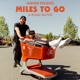 Miles to Go Soundtrack to Andhim s Road Movie