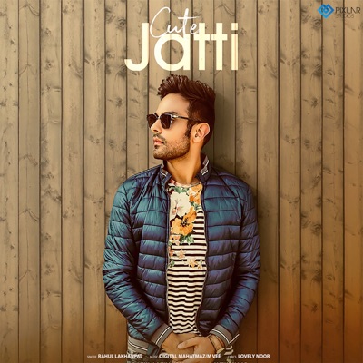 Cute Jatti - Single