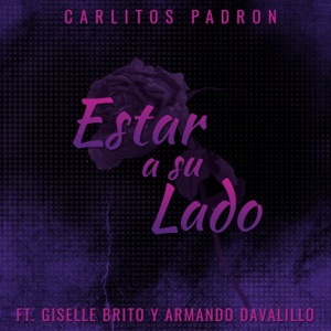 Estar a Su Lado (feat. Giselle Brito & Armando Davalillo)