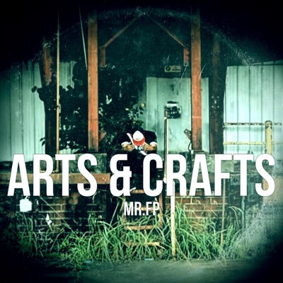 Arts & Crafts.... An Adult Contemporary Hip Hop Series