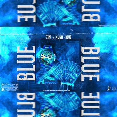 Blue (feat. Kush) - Single