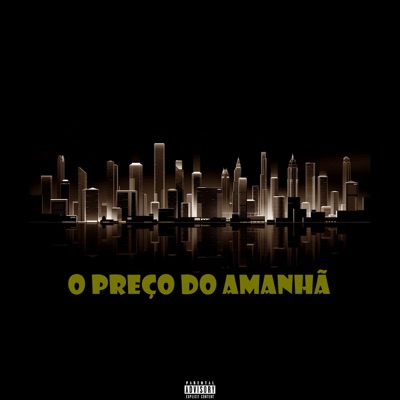 O Preço do Amanhã (feat. Borg3's) - Single