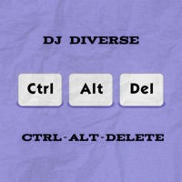 CtrlAltDelete - Single - DJ Diverse