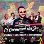 El Carnaval del Joe (El Barbero / A Fulana / El Torito) [feat. Juan Piña, Checo Acosta & Grupo Bananas] artwork