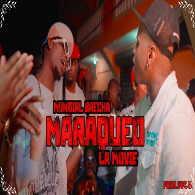 Maraqueo (feat. Mundial Brecha & La Movie) - Single