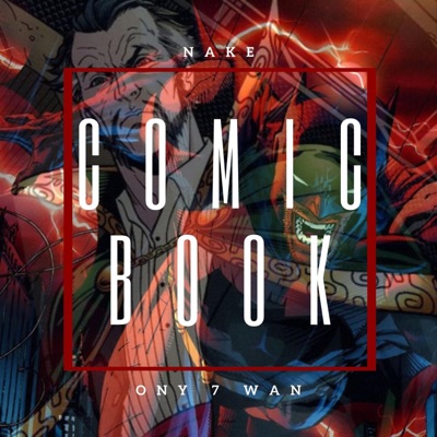 Comic Book (feat. Ony7Wan) - Single
