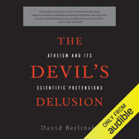 David Berlinski - The Devil's Delusion: Atheism and its Scientific Pretensions (Unabridged) artwork