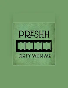 Ascolta Preshh, guarda video musicali, leggi la biografia, vedi le date del tour & altro!