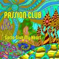 Gotta Give My Heart (Radio Mix)