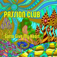 PASSION CLUB - Gotta Give My Heart (Moon House Mix)