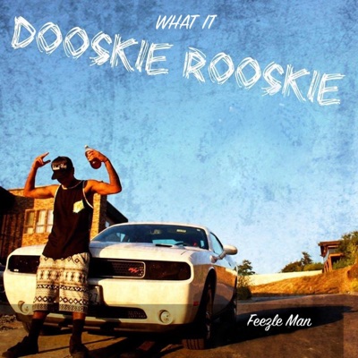 What It Dooskie Rooskie - Single