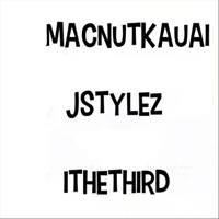 Type - Single - Macnutkauai, Jstylez & Ithethird