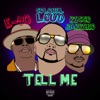 Tell Me (feat. E-40 & Ricco Barrino) - Single