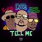 Tell Me (feat. E-40 & Ricco Barrino) - Colonel Loud lyrics
