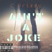 Ain't a Joke - Single - C Grizzy